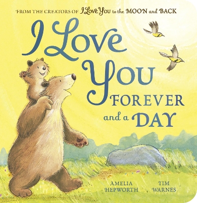 I Love You Forever and a Day by Amelia Hepworth