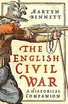 The English Civil War: A Historical Companion book