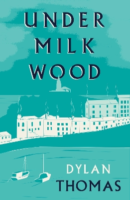 Under Milk Wood book