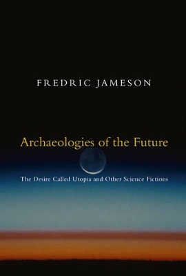 Archaeologies of the Future book