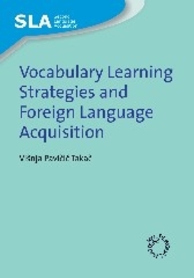 Vocabulary Learning Strategies and Foreign Language Acquisition book