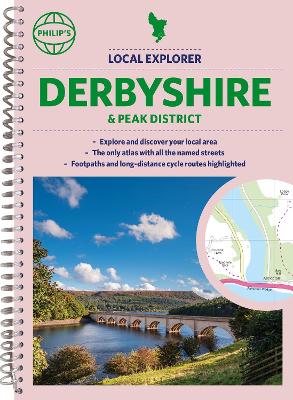 Philip's Local Explorer Street Atlas Derbyshire and the Peak District book