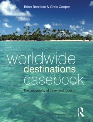 Worldwide Destinations Casebook by Brian Boniface, MA