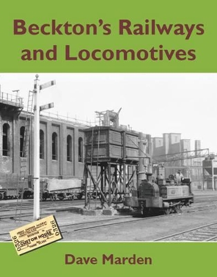 Beckton's Railways and Locomotives book