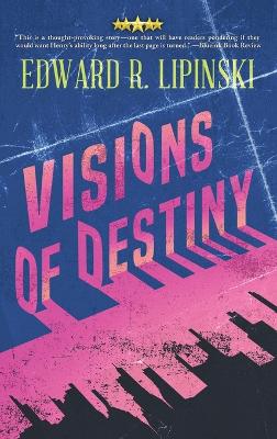 Visions Of Destiny book