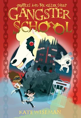 Gruffles and the Killer Sheep: Gangster School Three book