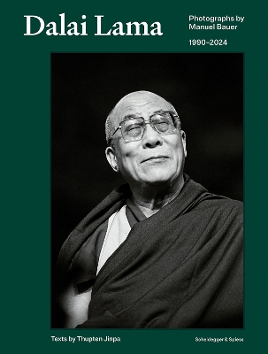Dalai Lama: Photographs by Manuel Bauer. 1990-2024 book