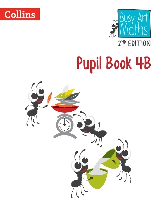 Busy Ant Maths 2nd Edition – Pupil Book 4B book