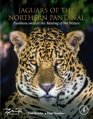 Jaguars of the Northern Pantanal: Panthera Onca at the Meeting of the Waters book