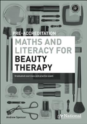 A+ National Pre-accreditation Maths and Literacy for Beauty Therapy book