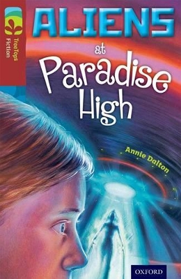Oxford Reading Tree TreeTops Fiction: Level 15 More Pack A: Aliens at Paradise High book