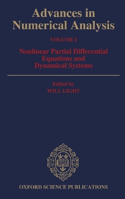 Advances in Numerical Analysis: Volume I: Nonlinear Partial Equations and Dynamical Systems book