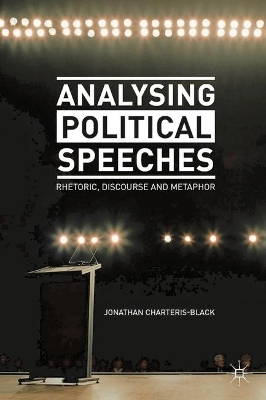 Analysing Political Speeches by Jonathan Charteris-Black