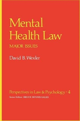Mental Health Law by David B. Wexler