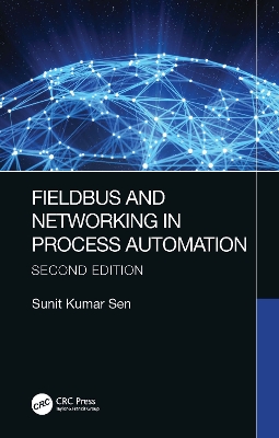 Fieldbus and Networking in Process Automation book