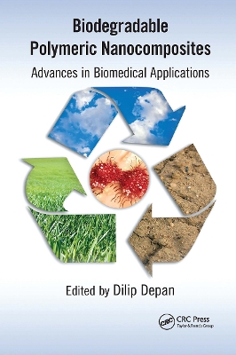 Biodegradable Polymeric Nanocomposites: Advances in Biomedical Applications book