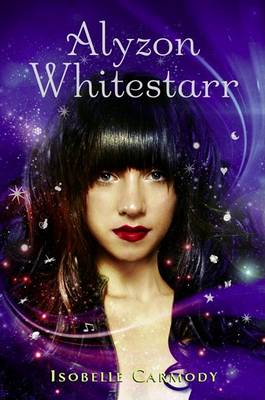 Alyzon Whitestarr by Isobelle Carmody