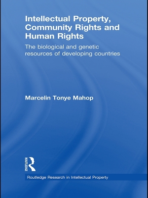 Intellectual Property, Community Rights and Human Rights book