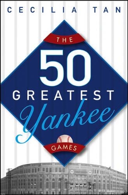 50 Greatest Yankee Games book