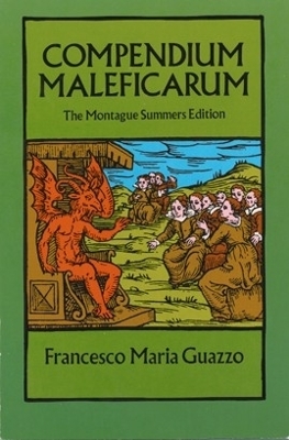 Compendium Maleficarum by Francesco Maria Guazzo