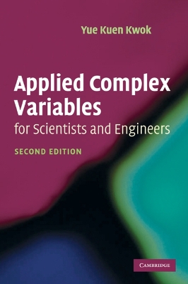Applied Complex Variables for Scientists and Engineers book