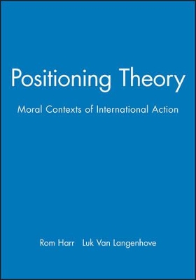 Positioning Theory by Rom Harré