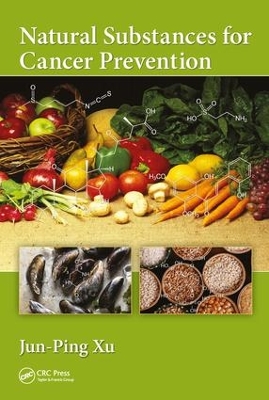 Natural Substances for Cancer Prevention book