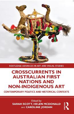 Crosscurrents in Australian First Nations and Non-Indigenous Art book