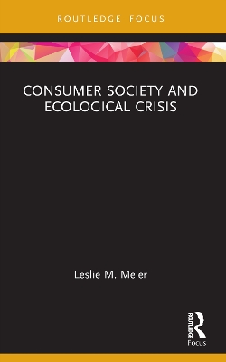 Consumer Society and Ecological Crisis book