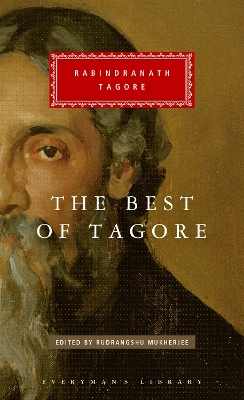 The Best of Tagore: Edited and Introduced by Rudrangshu Mukherjee by Rabindranath Tagore