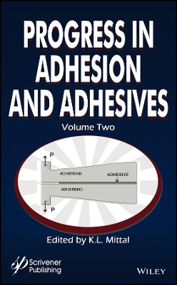 Progress in Adhesion and Adhesives book