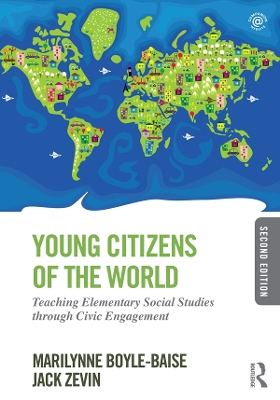 Young Citizens of the World: Teaching Elementary Social Studies through Civic Engagement book