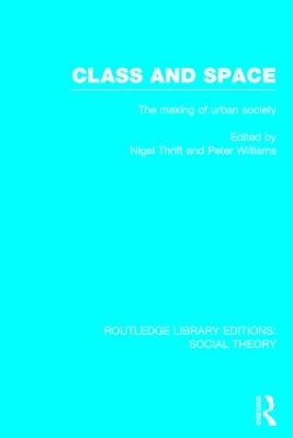 Class and Space by Nigel Thrift