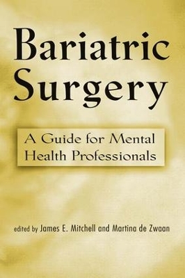 Bariatric Surgery by James E. Mitchell