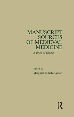 Manuscript Sources of Medieval Medicine book