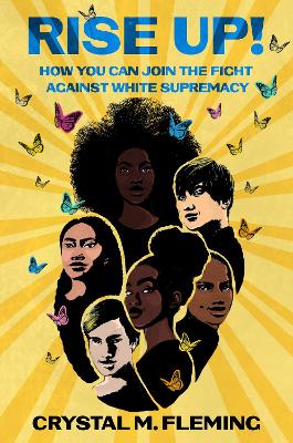 Rise Up!: How You Can Join the Fight Against White Supremacy book