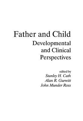 Father and Child: Developmental and Clinical Perspectives book
