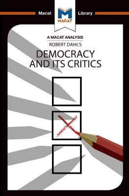 An Analysis of Robert A. Dahl's Democracy and its Critics by Astrid Noren Nilsson