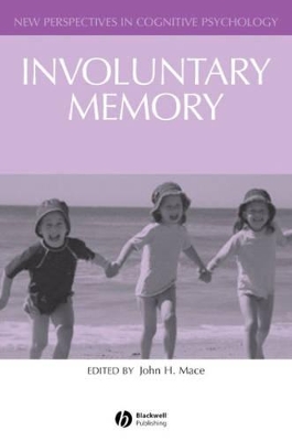 Involuntary Memory by John Mace