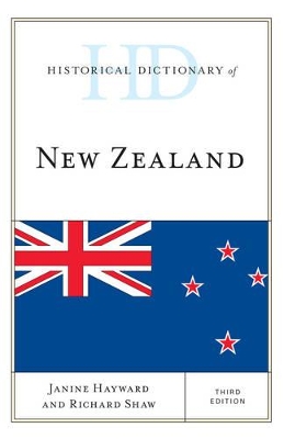 Historical Dictionary of New Zealand by Janine Hayward