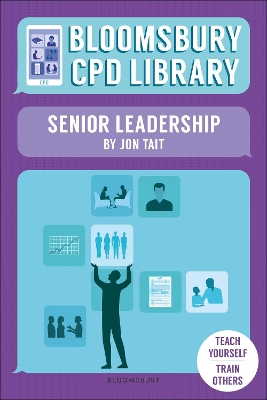 Bloomsbury CPD Library: Senior Leadership book