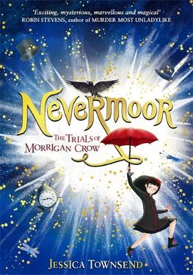 Nevermoor: Nevermoor book