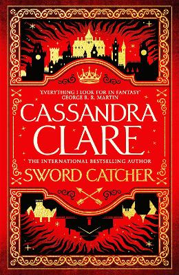 Sword Catcher by Cassandra Clare