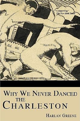 Why We Never Danced the Charleston book