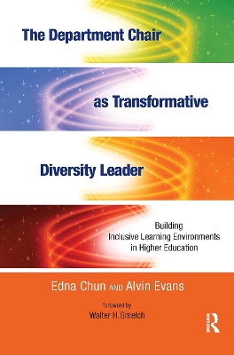 The Department Chair as Transformative Diversity Leader by Edna Chun