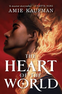 The Heart of the World: Isles of the Gods 2 by Amie Kaufman