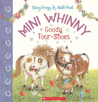 Mini Whinny #2: Goody Four Shoes book