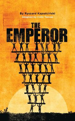 The Emperor by Ryszard Kapuscinski