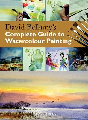 David Bellamy's Complete Guide to Watercolour Painting book