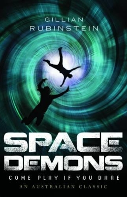 Space Demons 25th Edition by Gillian Rubinstein